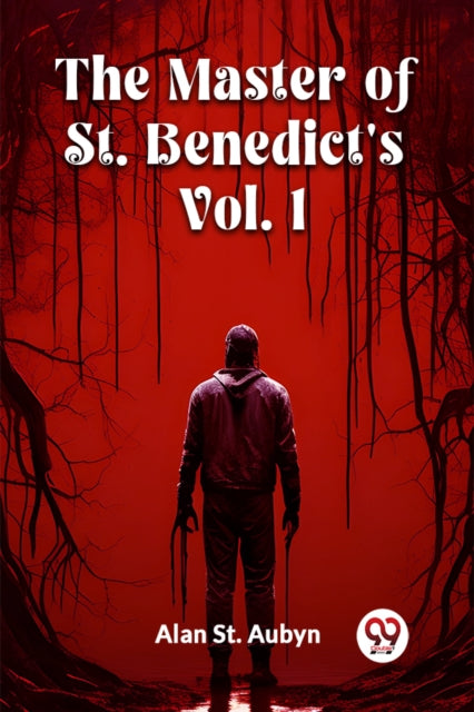 The master of St. Benedicts Vol. 1