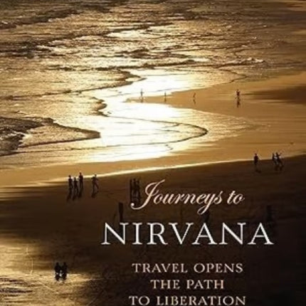 Journeys to Nirvana