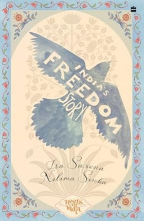 Indias Freedom Story