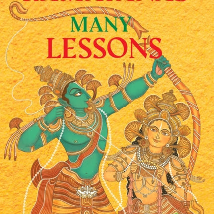 Many Ramayanas Many Lessons