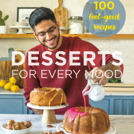 Desserts for Every Mood