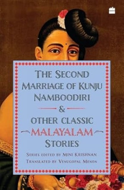 The Second Marriage Of Kunju Namboodiri And Other