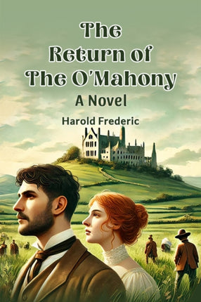 The Return of the OMahony a Novel
