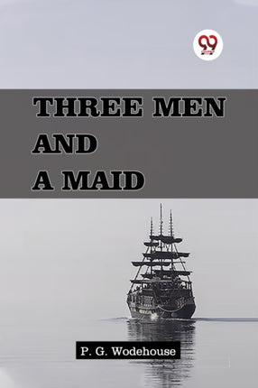 Three Men and a Maid