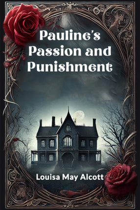 Paulines Passion and Punishment