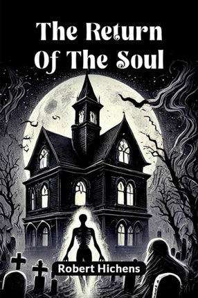 The Return of the Soul