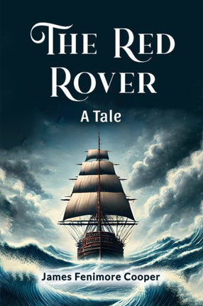 The Red Rover a Tale