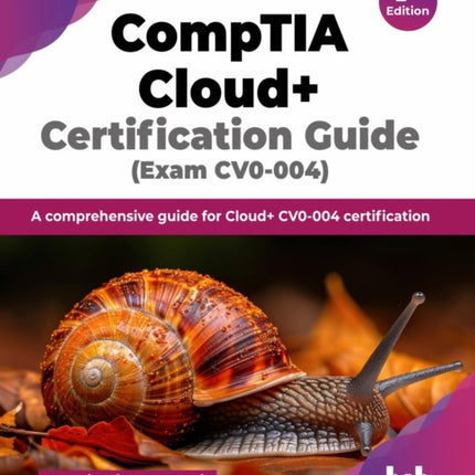 Certification Guide CompTIA Cloud Certification Guide Exam CV0004