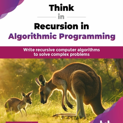 Think in Recursion in Algorithmic Programming