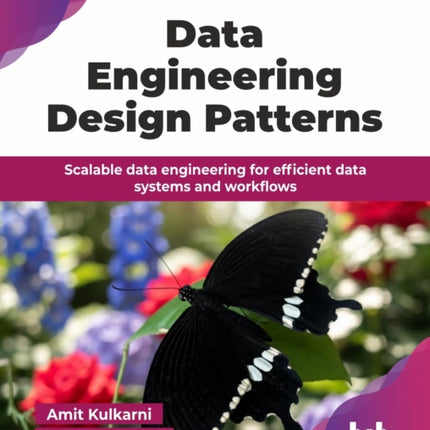 Data Engineering Design Patterns