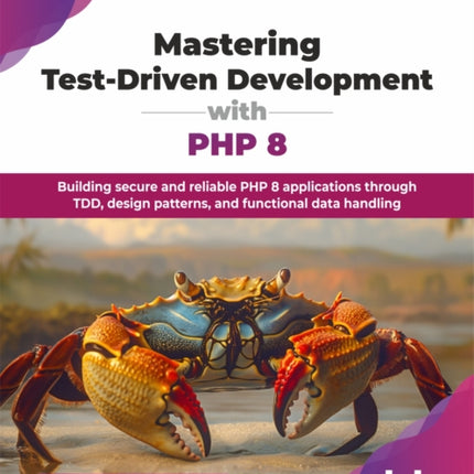Mastering TestDriven Development with PHP 8