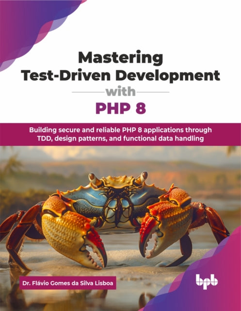Mastering TestDriven Development with PHP 8