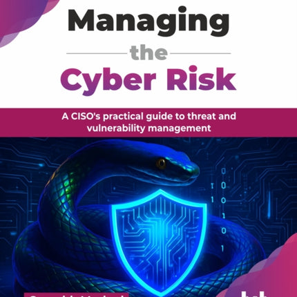 Managing the Cyber Risk