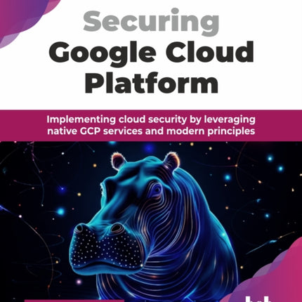 Securing Google Cloud Platform