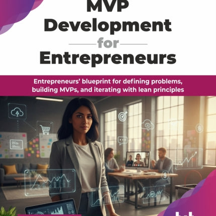 Accelerating MVP Development for Entrepreneurs