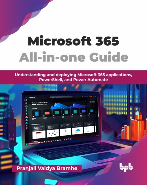 Microsoft Office 365 The Most Updated AllinOne Guide