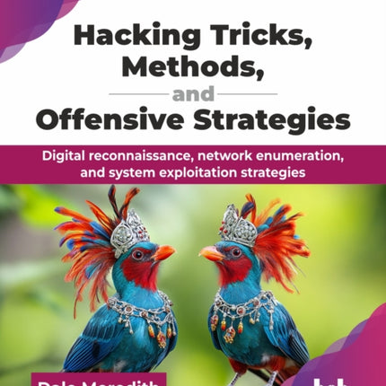 100 Hacking Tricks Methods  Offensive Strategies