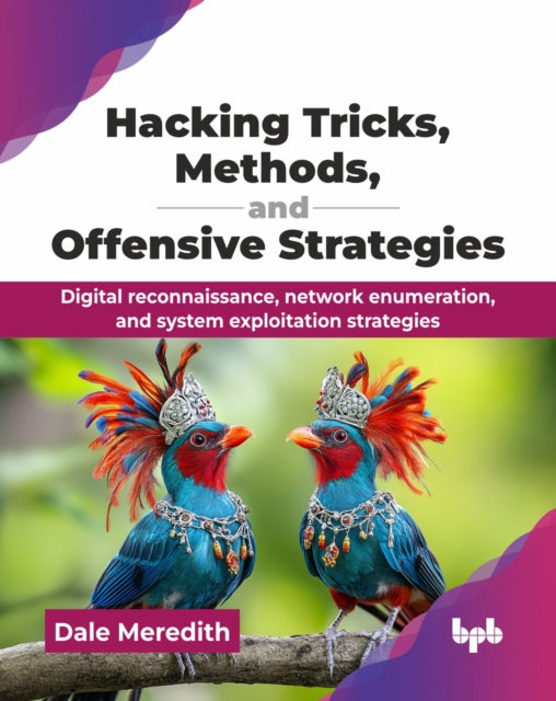 100 Hacking Tricks Methods  Offensive Strategies