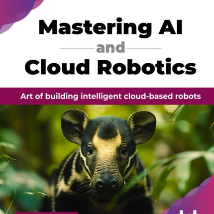 Mastering AI and Cloud Robotics