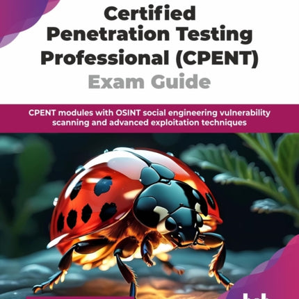 CertifiedPenetrationTestingProfessionalCPENT Exam Guide