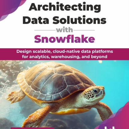 Snowflake Data Architecture Handbook