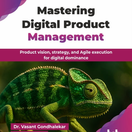 Mastering Digital Product Management