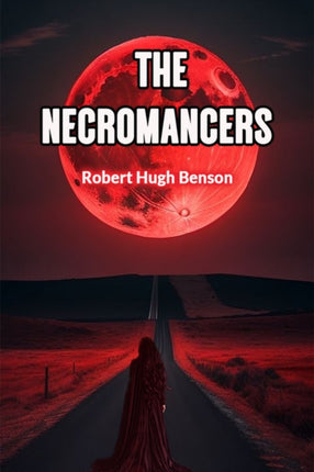 The Necromancers