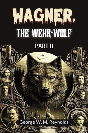 Wagner the WehrWolf PART II
