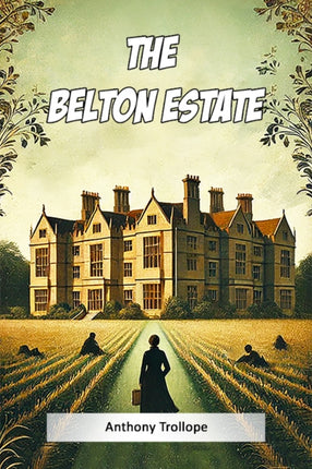 The Belton Estate