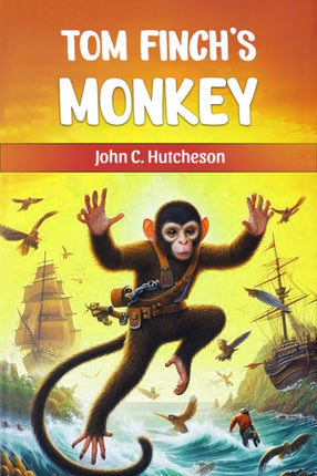 Tom Finchs Monkey