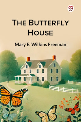 The Butterfly House