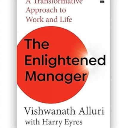 The Enlightened Manager