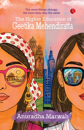 The Higher Education of Geetika Mehendiratta EditionPaperback