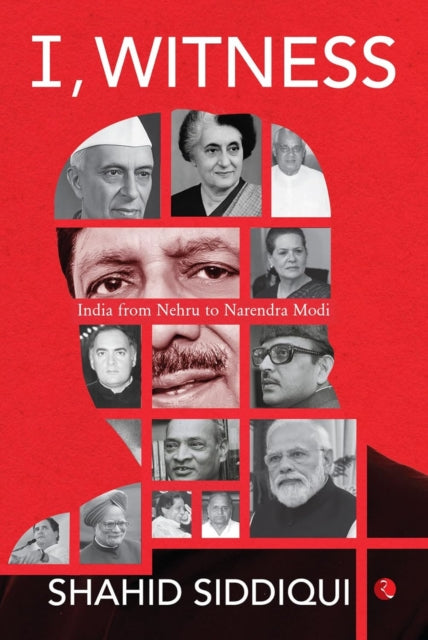 I witness India from Nehru to Narendra