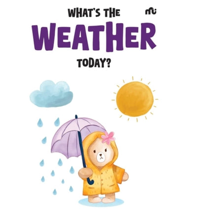 Whatâs the Weather Today
