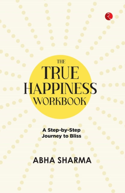 Happiness Sutras A Workbook for Your Mind and Soul