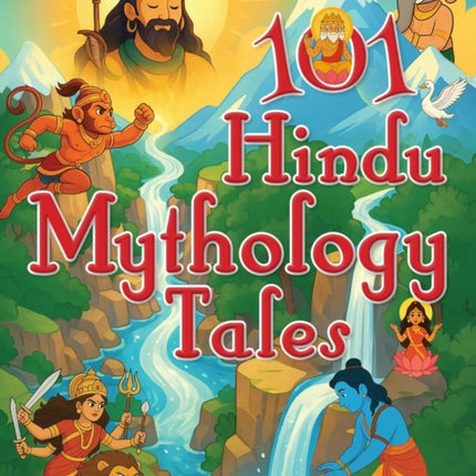 101 Hindu Mythology Tales