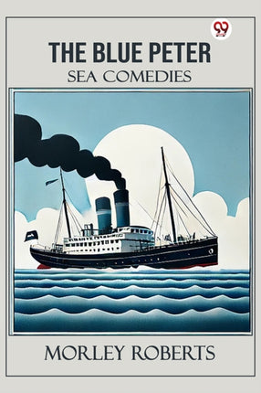 The Blue Peter Sea Comedies