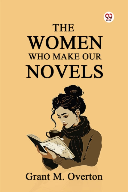 The Women Who Make Our Novels Edition1