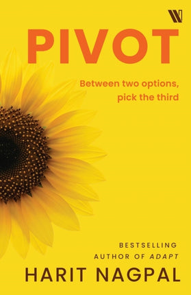 Pivot Between Two Options Pick the Third