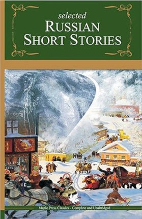 Selected Russian Short Stories