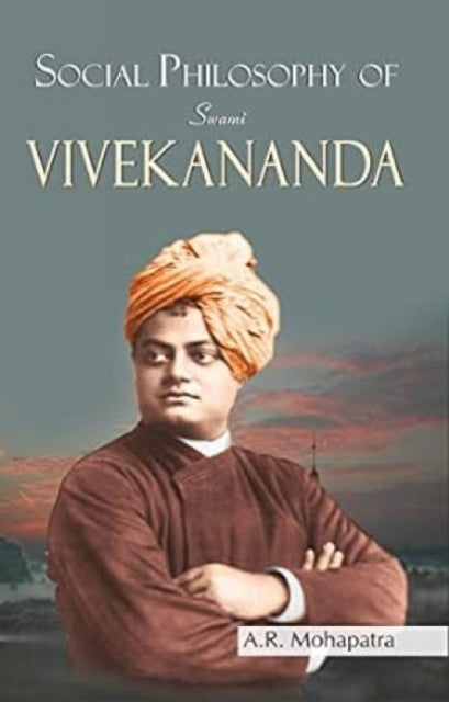 Social Philosophy of Swami Vivekananda