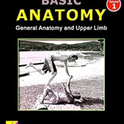 Basic Anatomy: v. 1