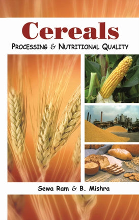 Cereals: Processing and Nutritional Quality