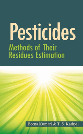 Pesticides: Methods of Their Residues Estimation