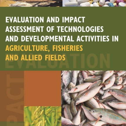 Evaluation and Impact Assessment of Technologies