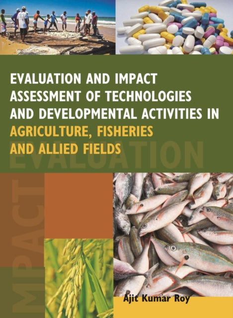 Evaluation and Impact Assessment of Technologies