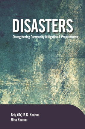 Disasters: Strengthening Community Mitigation and