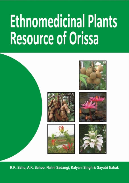 Ethnomedicinal Plants Resource of Orissa Vol 01
