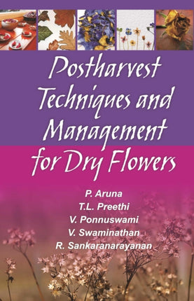 Postharvest Techniques and Management for Dry